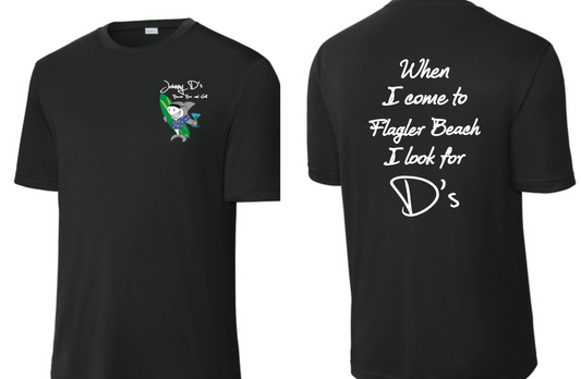 WHEN I COME TO FLAGLER I LOOK FOR D'S TEE