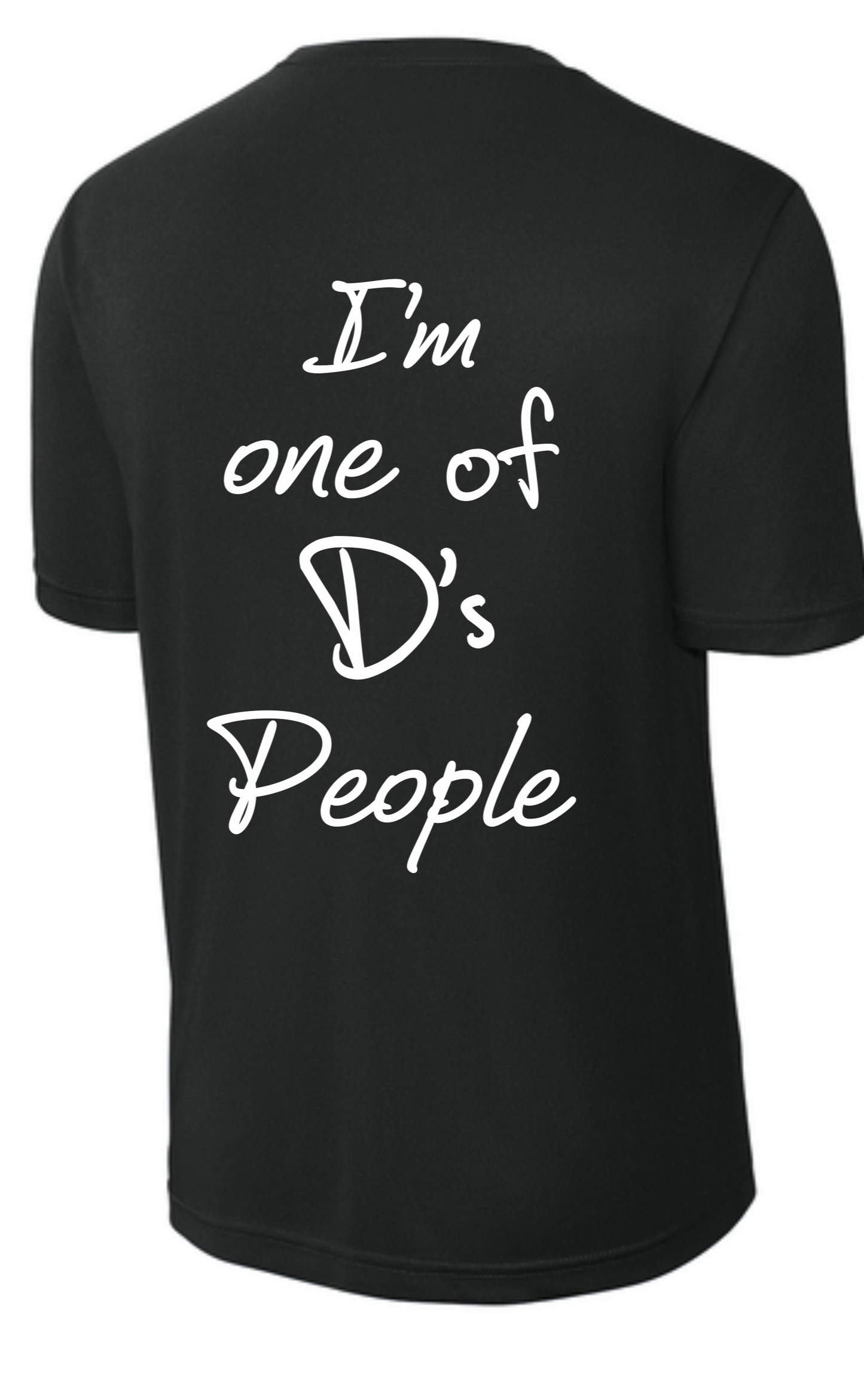 I'M ONE OF D'S PEOPLE TEE SHIRT